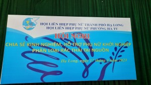 Hội LHPN phường Hà Tu tổ chức Hội nghị chia sẻ kinh nghiệm, hỗ trợ phụ nữ khởi nghiệp, phân loại rác thải tại nguồn năm 2023