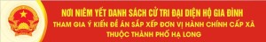 Thông báo công khai Danh sách cử tri đại diện hộ gia đình tham gia ý kiến Đề án sắp xếp đơn vị hành chính cấp xã thuộc thành phố Hạ Long