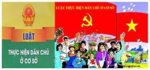 Luật Thực hiện dân chủ ở cơ sở - một số nội dung đáng lưu ý